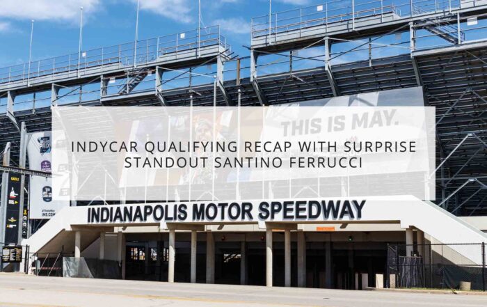 IndyCar Qualifying Recap with Surprise Standout Santino Ferrucci
